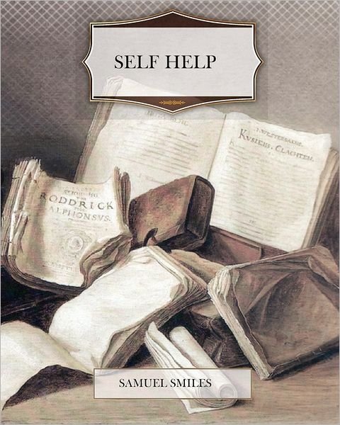 Cover for Smiles, Samuel, Jr · Self-help (Paperback Book) (2011)