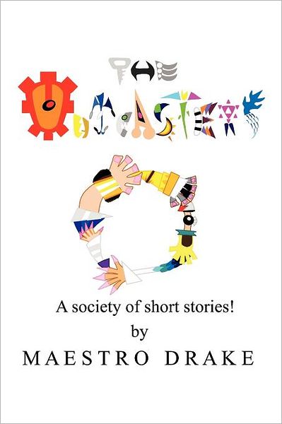 Cover for Maestro Drake · The Outcasters: a Society of Short Stories! (Paperback Book) (2011)