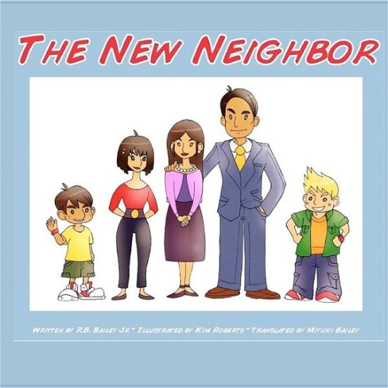 Cover for R B Bailey Jr · The New Neighbor (Pocketbok) (2012)