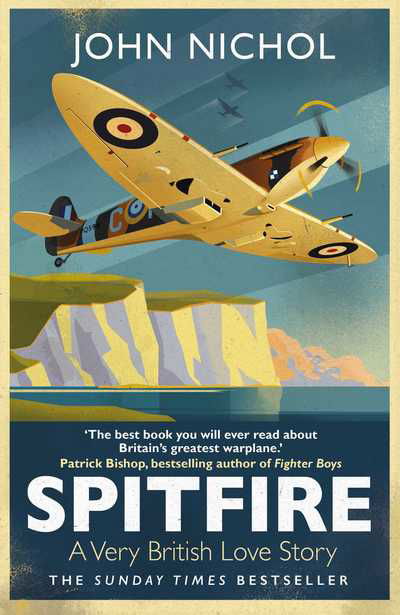 Cover for John Nichol · Spitfire: A Very British Love Story (Paperback Book) [Export / Airside edition] (2018)