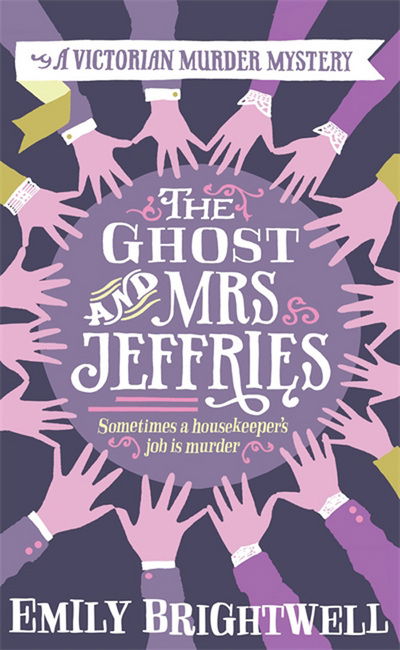 Cover for Emily Brightwell · The Ghost and Mrs Jeffries - Mrs Jeffries (Paperback Book) (2013)