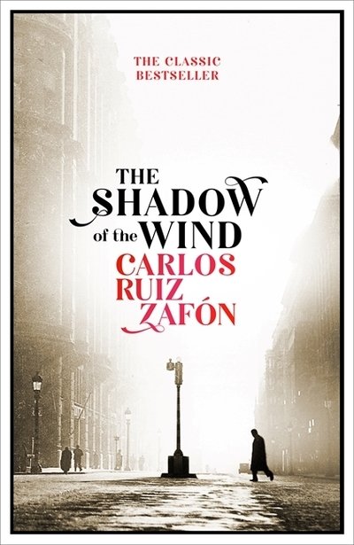 Cover for Carlos Ruiz Zafon · The Shadow of the Wind: The Cemetery of Forgotten Books 1 (Paperback Bog) (2018)