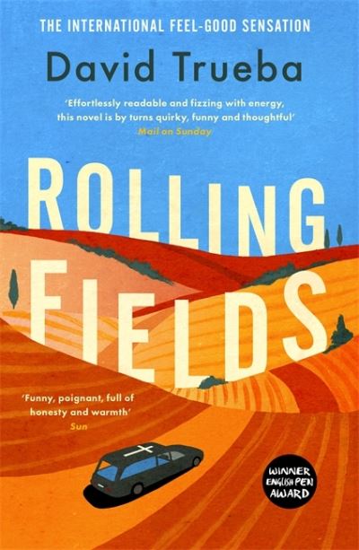 Rolling Fields - David Trueba - Kirjat - Orion Publishing Co - 9781474612883 - torstai 21. heinäkuuta 2022