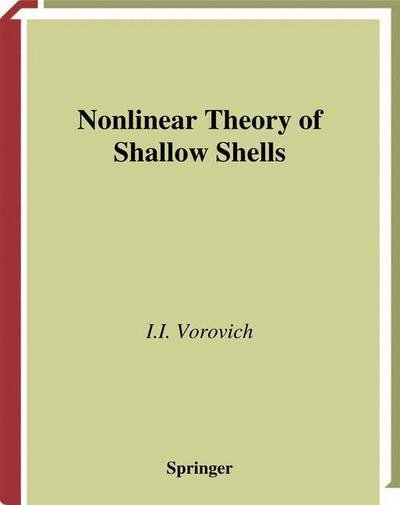 Cover for Iosif I. Vorovich · Nonlinear Theory of Shallow Shells - Applied Mathematical Sciences (Paperback Book) [Softcover reprint of the original 1st ed. 1999 edition] (2013)