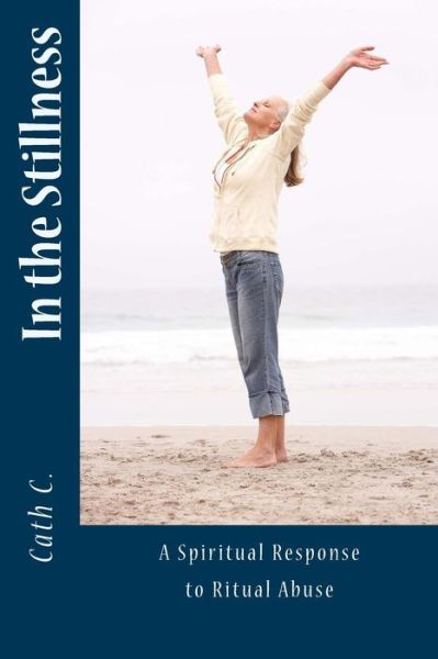 Cover for Cath C · In the Stillness (Pocketbok) (2012)