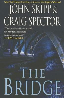 Cover for John Skipp · The Bridge (Paperback Book) [Reprint edition] (2013)