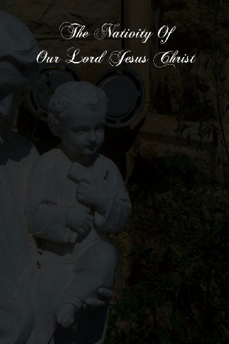 Cover for Anne Catherine Emmerich · The Nativity of Our Lord Jesus Christ: from the Meditations of Anne Catherine Emmerich (Paperback Book) (2012)