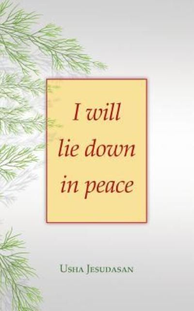 Cover for Usha Jesudasan · I Will Lie Down in Peace (Paperback Book) (2016)