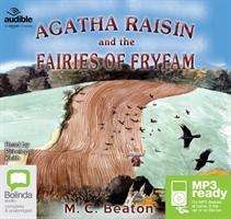 Cover for M.C. Beaton · Agatha Raisin and the Fairies of Fryfam - Agatha Raisin (Audiobook (MP3)) [Unabridged edition] (2016)