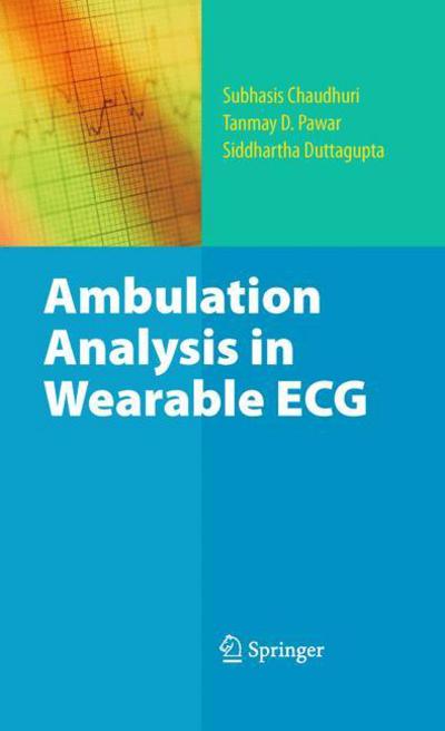 Cover for Subhasis Chaudhuri · Ambulation Analysis in Wearable ECG (Pocketbok) [2009 edition] (2014)