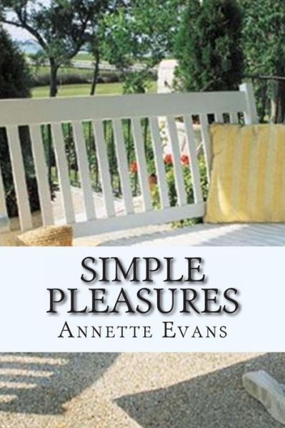 Cover for Annette Evans · Simple Pleasures (Paperback Book) (2013)