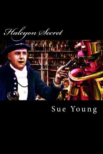 Cover for Sue Young · Halcyon Secret (Paperback Book) (2013)