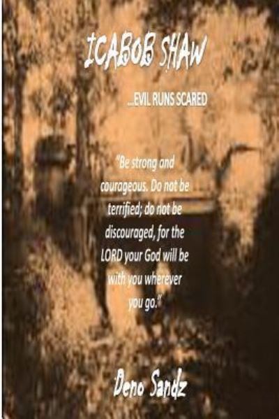 Cover for Deno Sandz · Icabob Shaw: Evil Runs Scared (Paperback Book) (2014)