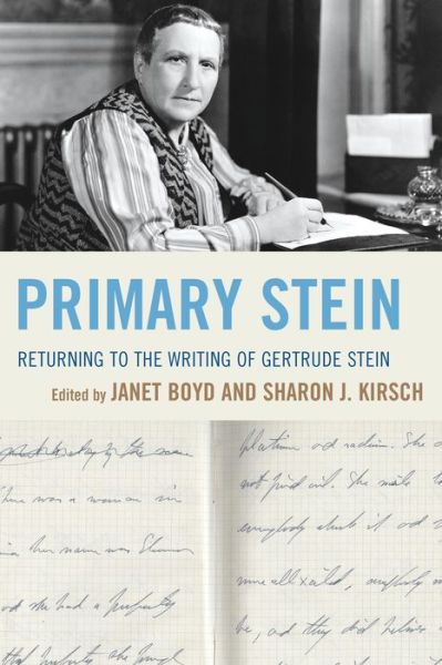 Cover for Primary Stein: Returning to the Writing of Gertrude Stein (Paperback Book) (2016)