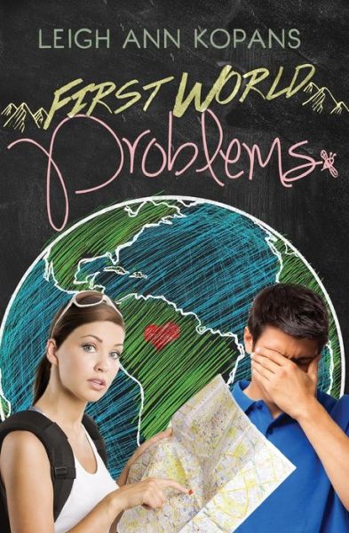 Cover for Leigh Ann Kopans · First World Problems (Paperback Book) (2014)