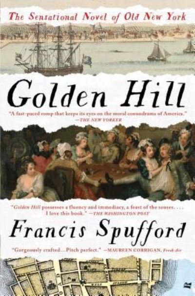 Cover for Francis Spufford · Golden Hill A Novel of Old New York (Paperback Bog) (2018)