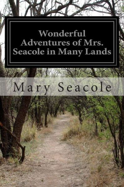 Cover for Mary Seacole · Wonderful Adventures of Mrs. Seacole in Many Lands (Paperback Book) (2014)