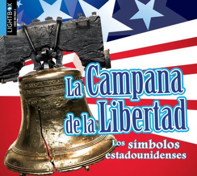 Cover for Megan Kopp · La Campana de la Libertad (Hardcover Book) (2017)