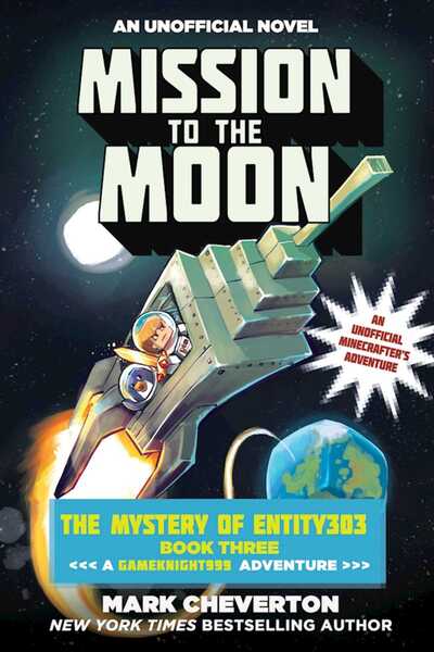 Mission to the Moon - Mark Cheverton - Books -  - 9781510718883 - July 4, 2017