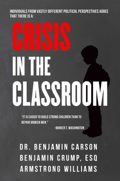 Cover for Benjamin Carson · Crisis in the Classroom (Book) (2022)