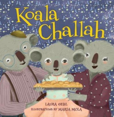 Cover for Laura Gehl · Koala challah (Book) (2017)