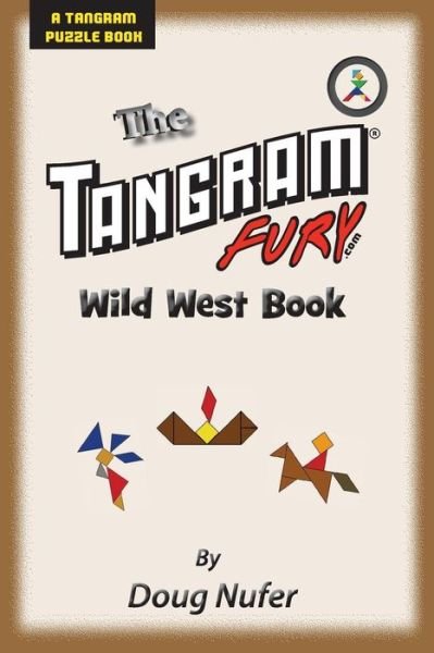 Cover for Doug Nufer · Tangram Fury Wild West Book (Pocketbok) (2015)