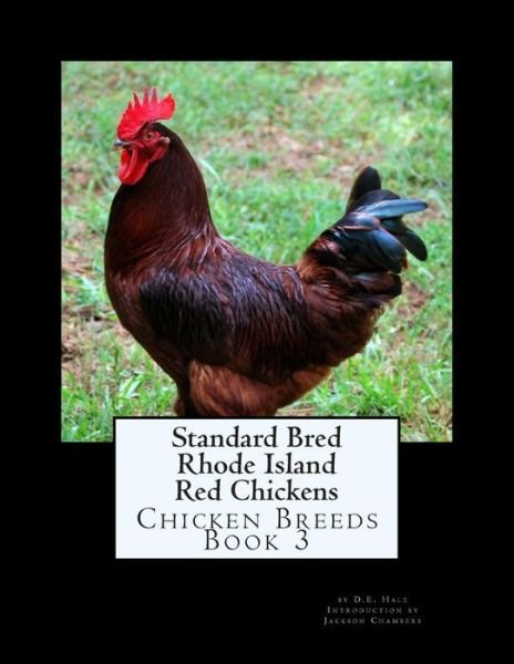 Cover for D E Hale · Standard Bred Rhode Island Red Chickens (Pocketbok) (2015)