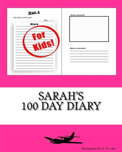 Cover for K P Lee · Sarah's 100 Day Diary (Paperback Book) (2015)