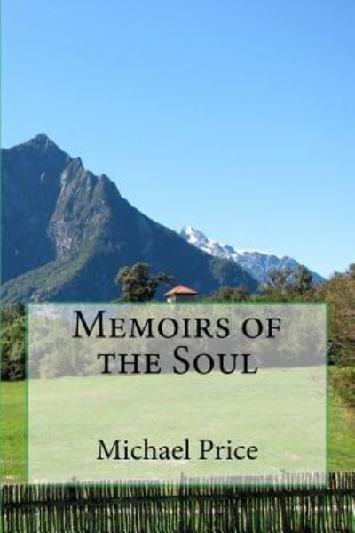 Cover for Michael Price · Memoirs of the Soul (Pocketbok) (2016)