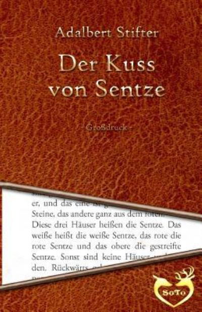 Cover for Adalbert Stifter · Der Kuss von Sentze (Pocketbok) (2016)