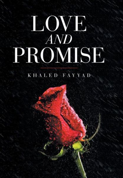 Cover for Khaled Fayyad · Love and Promise (Hardcover Book) (2016)