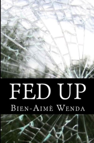 Cover for Bien-Aime Wenda · Fed Up (Paperback Book) (2017)