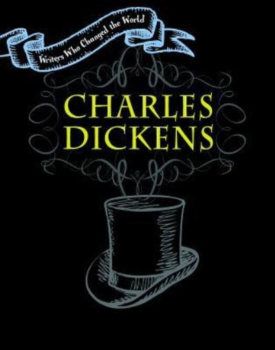 Charles Dickens - Anita Croy - Książki - Lucent Press - 9781534565883 - 30 lipca 2019