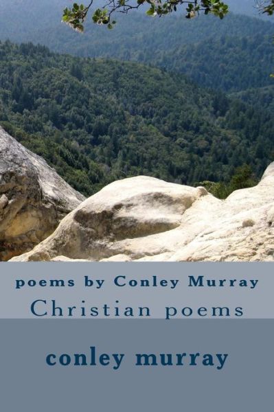 Cover for Conley E Murray · Poems by Conley Murray (Pocketbok) (2016)