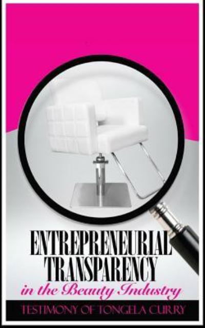 Cover for Tongela D Curry · Entrepreneurial Transparency (Paperback Bog) (2016)