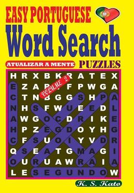 Cover for K S Kato · Easy Portuguese Word Search Puzzles. Vol. 2 (Paperback Book) (2017)