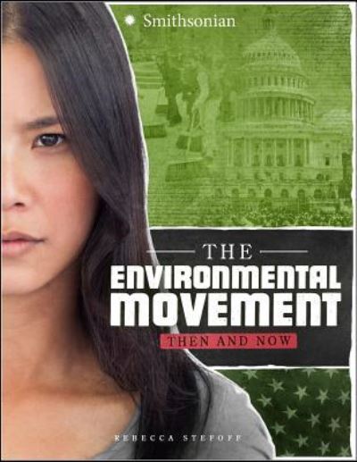 Cover for Rebecca Stefoff · The Environmental Movement Then and Now (Hardcover Book) (2018)