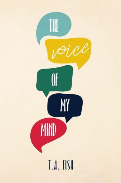 Cover for T. A. Fish · The Voice of My Mind (Paperback Bog) (2019)