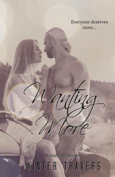 Cover for Winter Travers · Wanting More (Paperback Book) (2017)