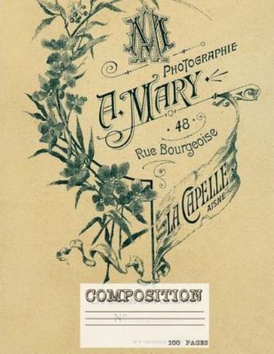 French Graphic Composition Notebook/100 College Ruled Pages - Catman Notebooks - Books - Createspace Independent Publishing Platf - 9781544858883 - March 23, 2017