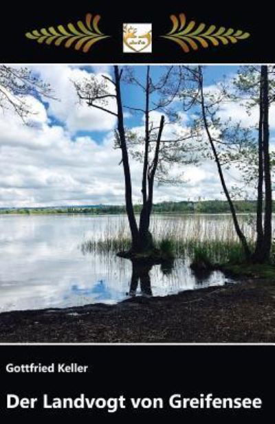 Cover for Gottfried Keller · Der Landvogt von Greifensee (Taschenbuch) (2017)