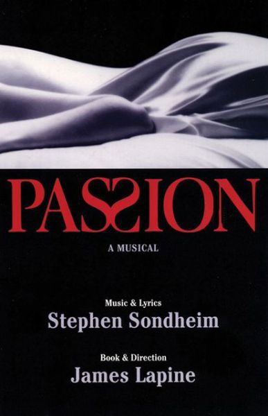 Passion - Stephen Sondheim - Books - Theatre Communications Group Inc.,U.S. - 9781559360883 - September 15, 1994