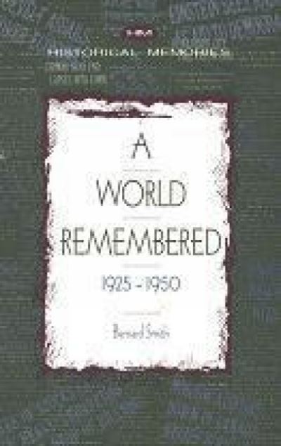 Cover for Bernard Smith · A World Remembered 1925-1950 (Paperback Book) (1994)