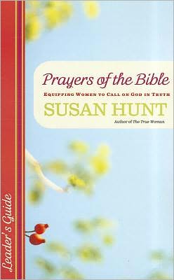 Cover for Susan Hunt · Prayers of the Bible Lg Equipping Women (Paperback Book) (2011)