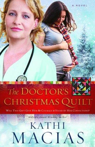 Cover for Kathi Macias · The Doctor's Christmas Quilt (Pocketbok) (2013)