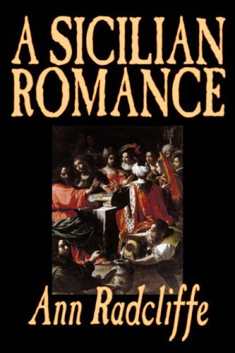 Cover for Ann Radcliffe · A Sicilian Romance (Inbunden Bok) (2006)