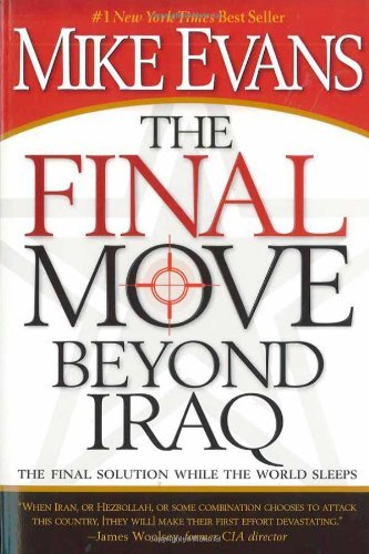 Cover for Mike Evans · The Final Move Beyond Iraq (Paperback Bog) [First edition] (2007)