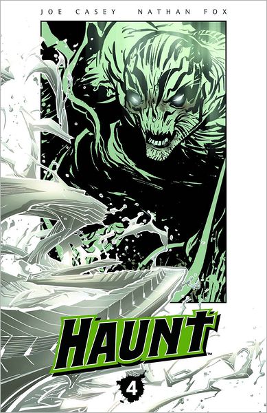 Cover for Joe Casey · Haunt Volume 4 - HAUNT TP (Paperback Book) (2012)