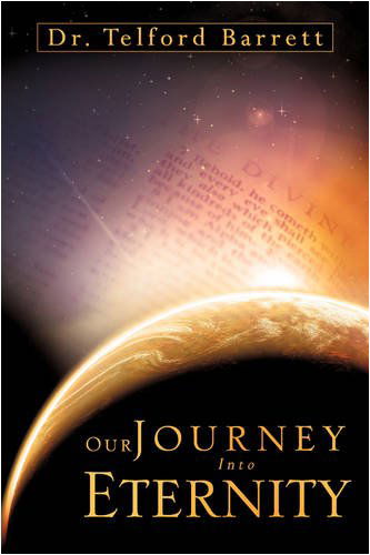 Cover for Telford Barrett · Our Journey into Eternity (Taschenbuch) (2008)