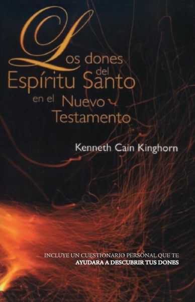 Cover for Keeneth Cain Kinghorn · Los Dones Del Espíritu Santo en El Nuevo Testamento (Taschenbuch) [Spanish edition] (2014)